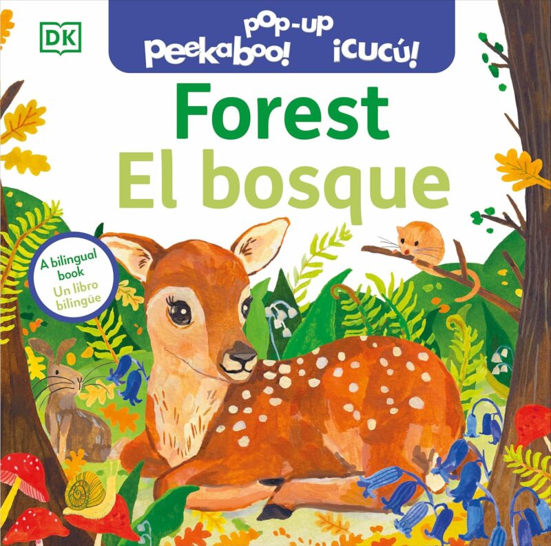 El bosque - Forest | Pop-Up Bilingüe | Peekaboo! - ¡Cucú!
