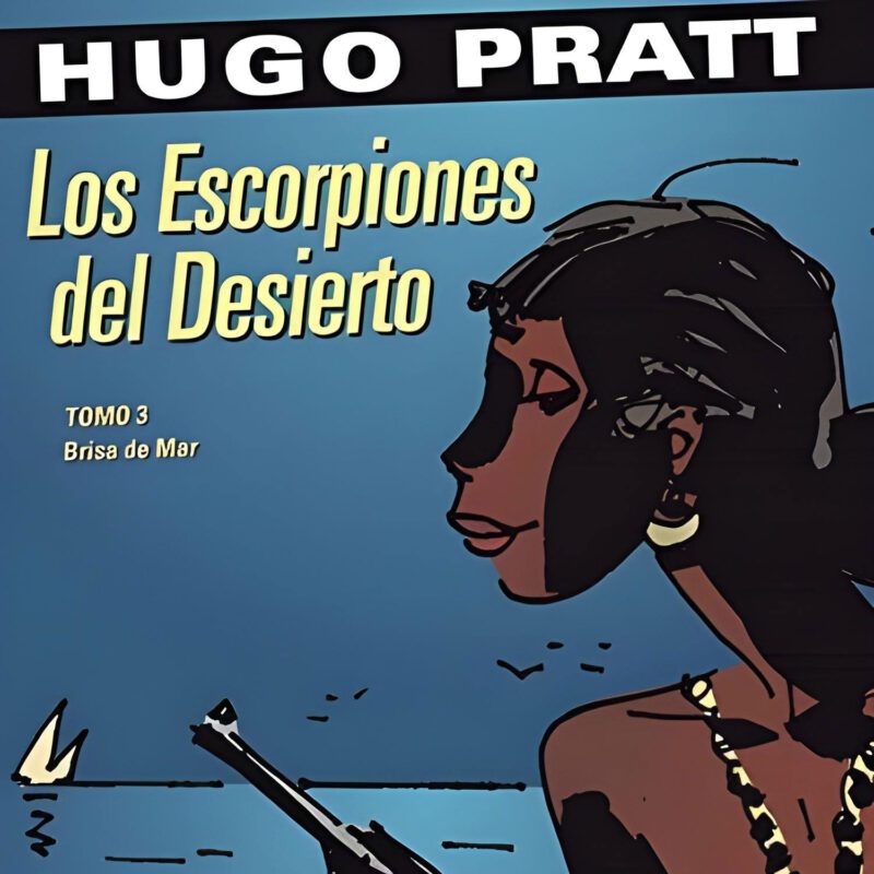 Los Escorpiones del Desierto Tomo 3 - Brisa de Mar (Mar Rojo)