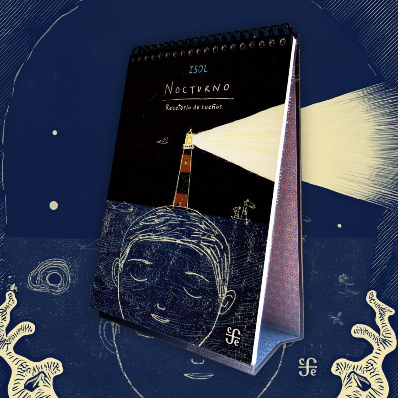 Nocturno. Recetario de sueños: Arte y narrativa onírica